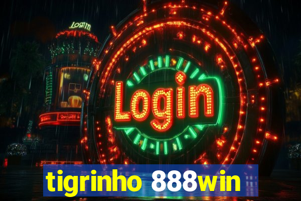 tigrinho 888win